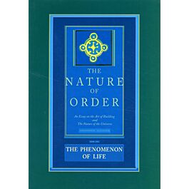 ザ・ネイチャー・オブ・オーダー The Nature of Order The Nature of Order: An Essay on the Art of Building and the