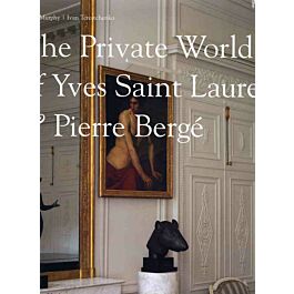洋書 The Private World of Yves Saint Laurent The Private World of Yves Saint Laurent & Pierre Berge