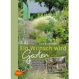 Architectura & Natura Ein Wunsch wird Garten endlich entdeckt und