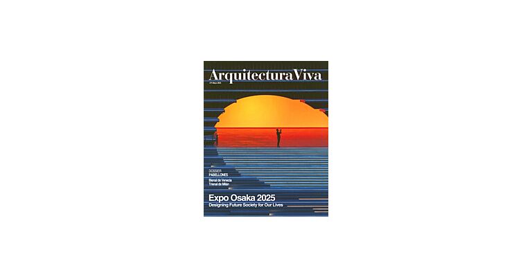 Arquitectura Viva 274: Expo Osaka 2025