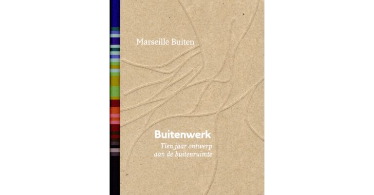 Buitenwerk - Tien jaar ontwerp aan de buitenruimte