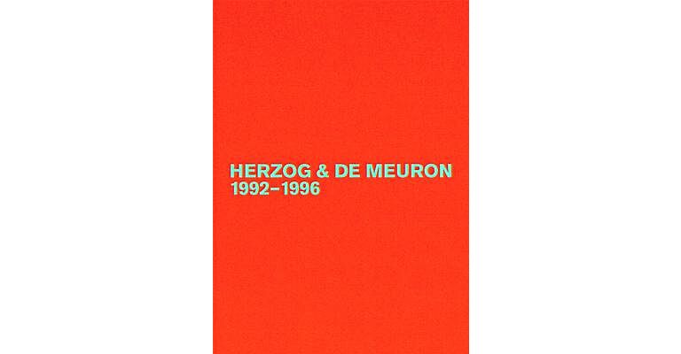 Herzog & de Meuron - The Complete Works 3  (1992-1996)