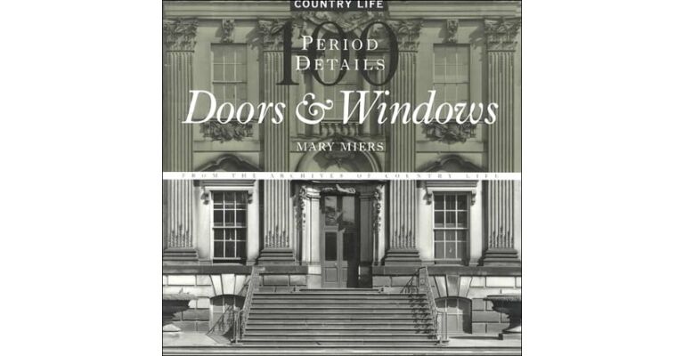 Doors & Windows from the Archives of Country Life