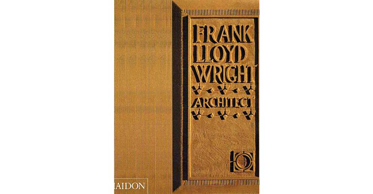 Frank Lloyd Wright - Architect