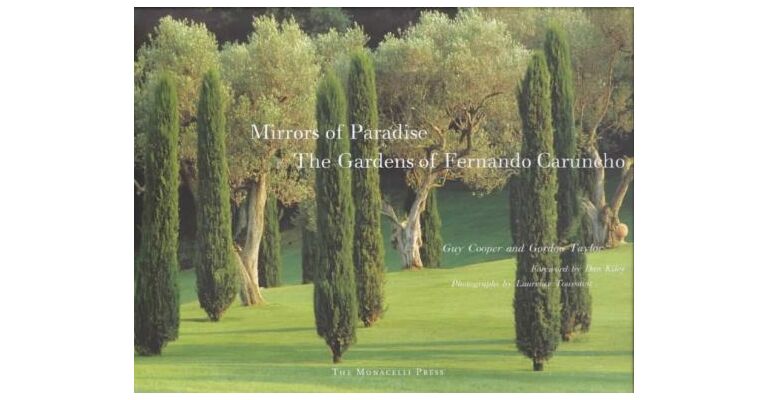 Mirrors of Paradise : The Gardens of Fernando Caruncho