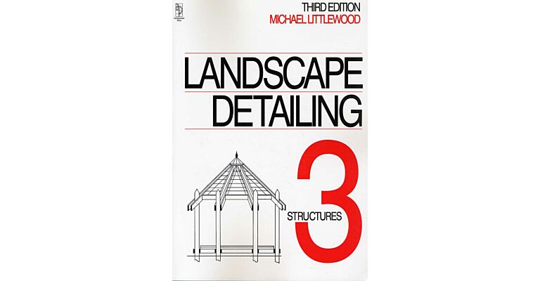 Landscape Detailing 3: Structures