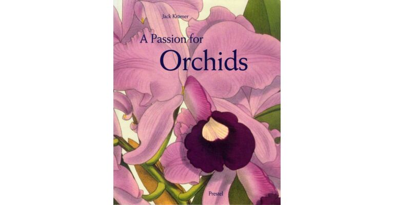 A Passion for Orchids_The Most Beautiful Orchids Portraits and their Artists