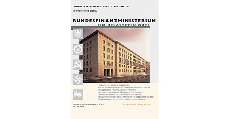 Das Bundesfinanzministerium ein belasteter ort? (German with English texts)