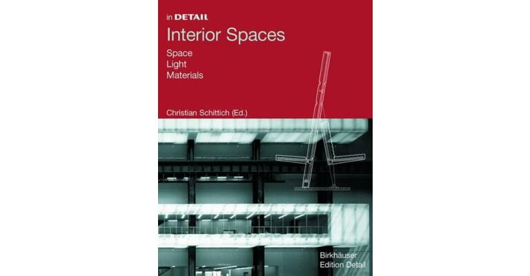 In Detail: Interior Spaces