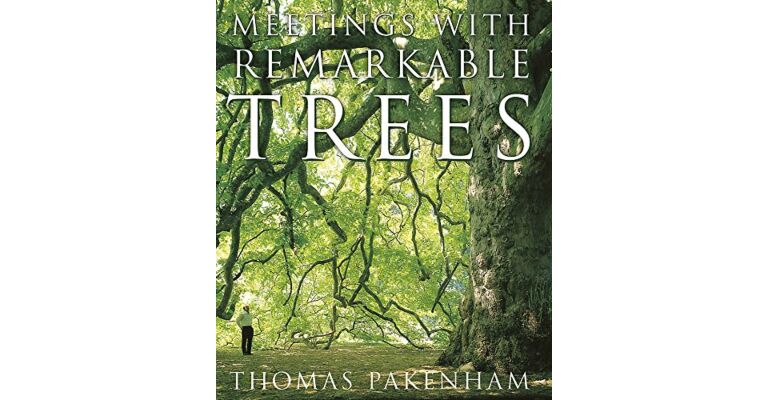 Meetings With Remarkable Trees
