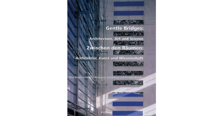 Gentle Bridges: Architecture, Art and Science