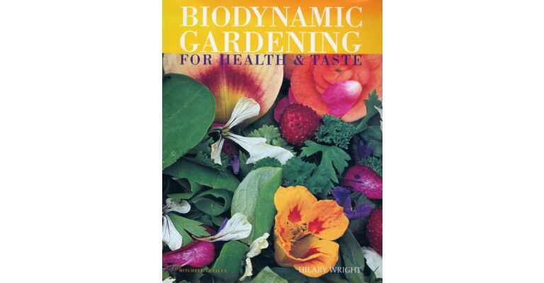 Biodynamic Gardening for Health & Taste