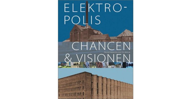 Elektropolis Chancen & Visionen