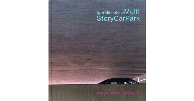 Igor Mischiyev   -   Multi Story Car Park