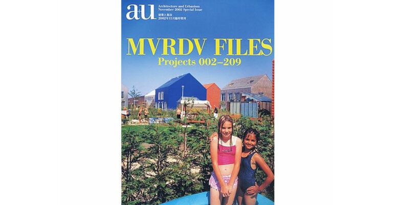 A+U Special Issue - November 2002 - MVRDV Files Projects 002 - 209