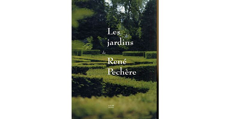 Les jardins de René Pechère