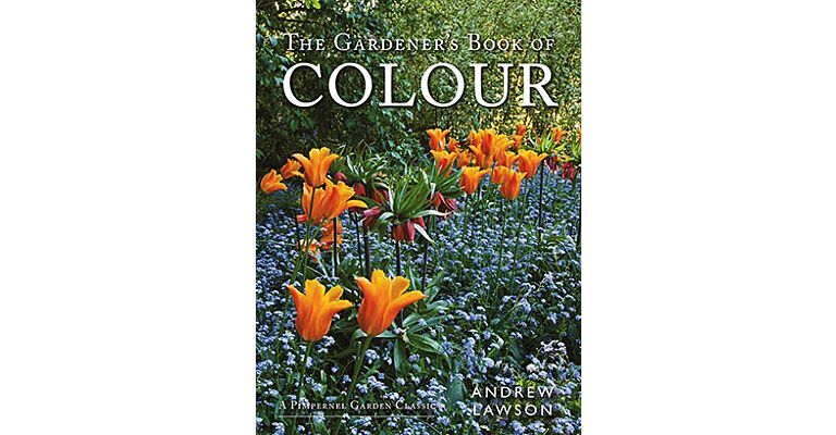The Gardener's Book of Colour