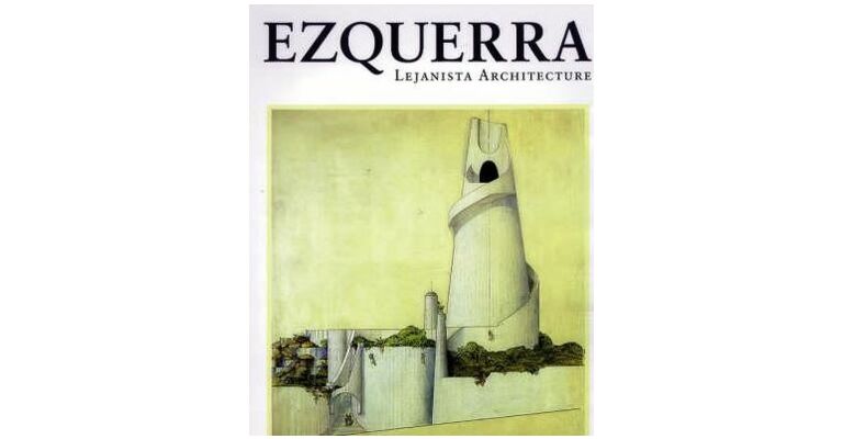 Ezquerra - Lejanista Architecture