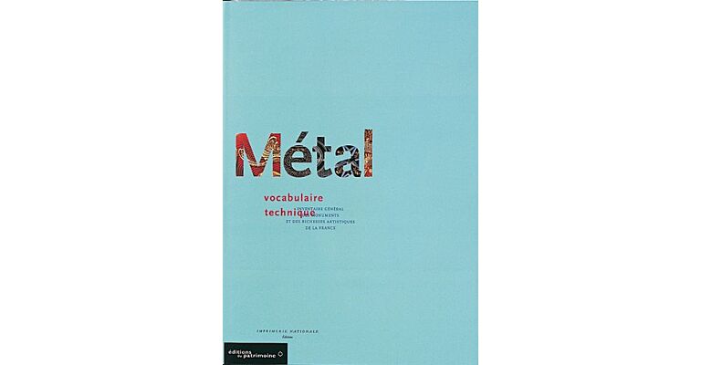 Métal : vocabulaire technique
