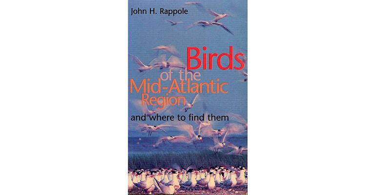 Birds of the Mid-Atlantic Region and Where to Find Them
