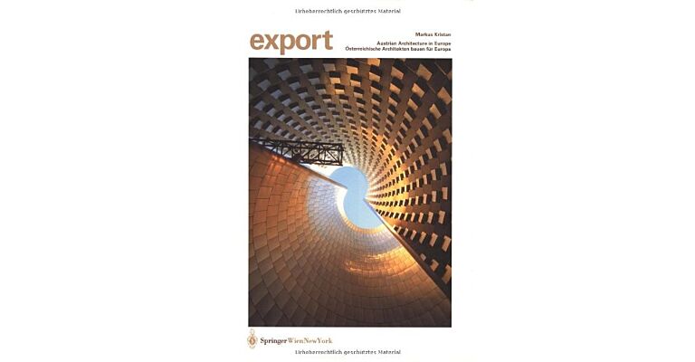 Export  -  Austrian Architecture in Europe (English German language)