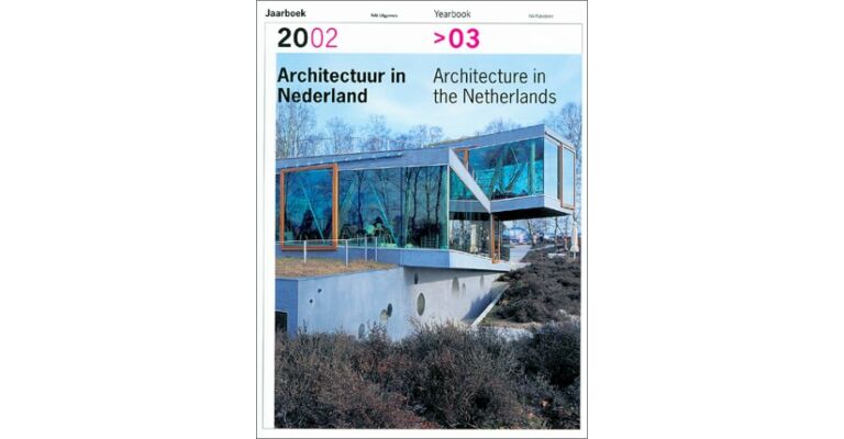 Architectuur in Nederland / Architecture in the Netherlands 2002-2003