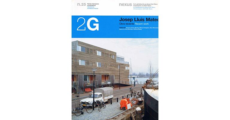 2G - 25: Josep Lluís Mateo - Recent Work
