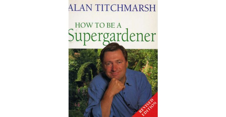 How to be a Supergardener