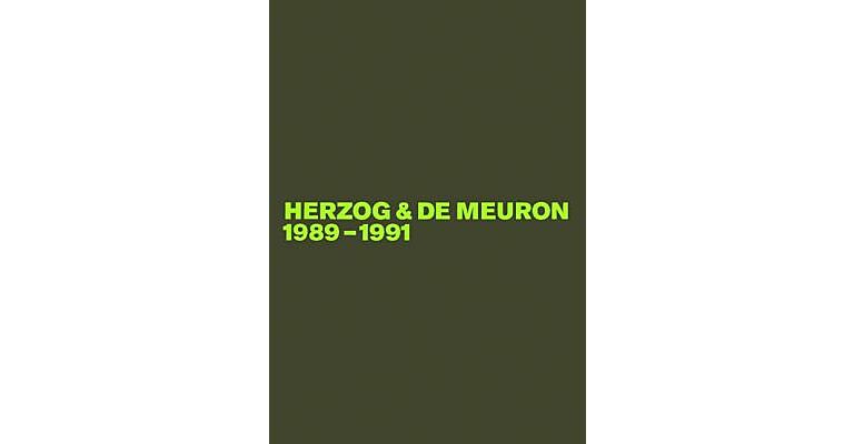 Herzog & de Meuron - The Complete Works 2  (1989-1991)