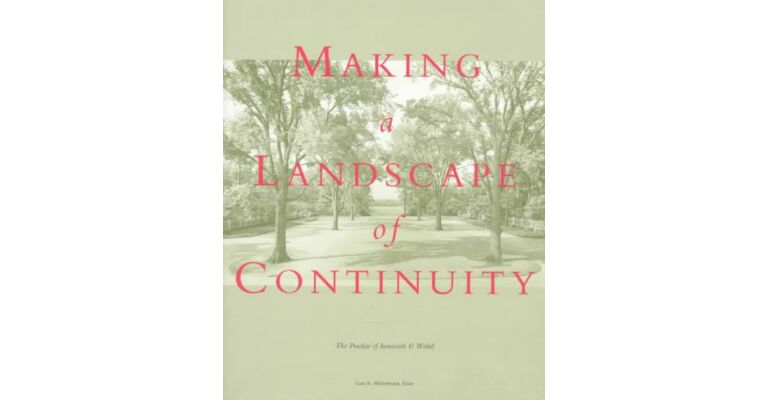 Making a Landscape of Continuity - The Practice of Innocenti & Webel