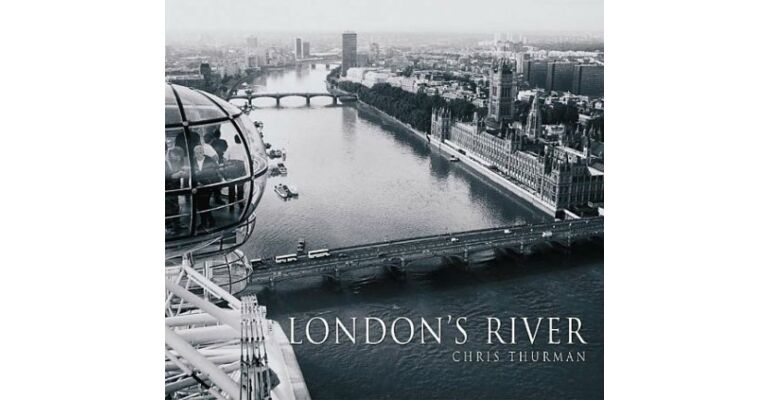 London's River : Westminster to Woolwich