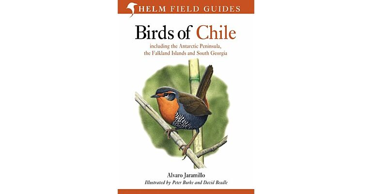 Birds of Chile (including the Antarctic Peninsula, the Falkland Islands and South Georgia)