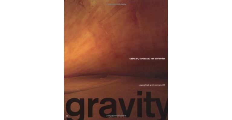 Pamphlet Architecture 25 - Gravity