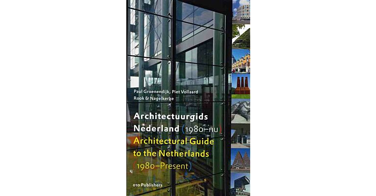 Architectural guide to the Netherlands  (1980 - present) / Architectuurgids Nederland  (1980 - Nu)