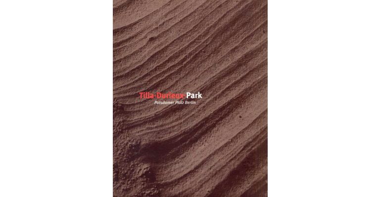 Tilla-Durieux-Park, Potsdamer Platz Berlin (incl. DVD)