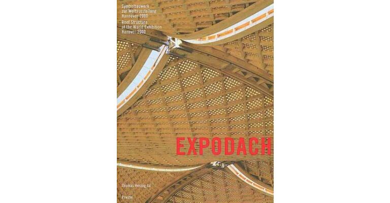 Expodach. Roof Structure at the World Exhibition Hannover 2000