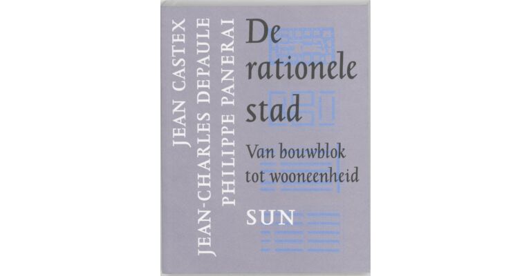 De rationele stad  -  van bouwblok tot wooneenheid