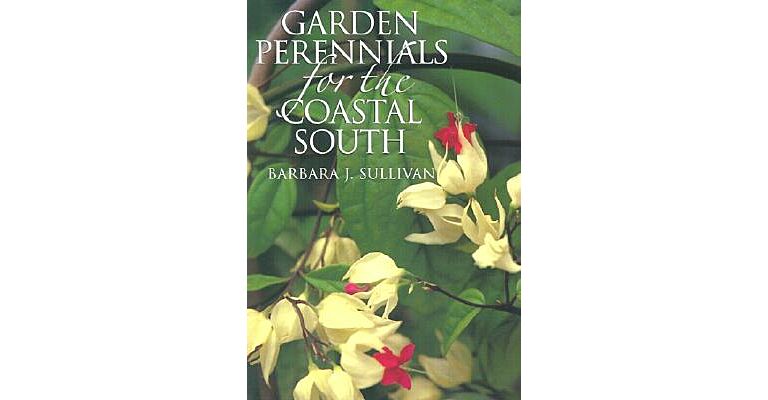 Garden Perennials for the Coastal South