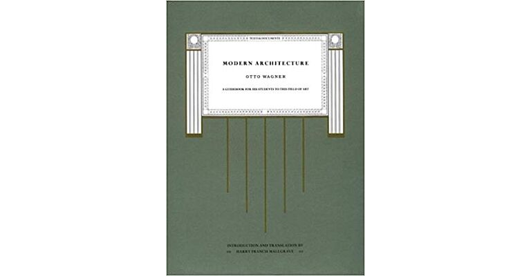 Modern Architecture : A Guidebook for His Students to This Field of Art