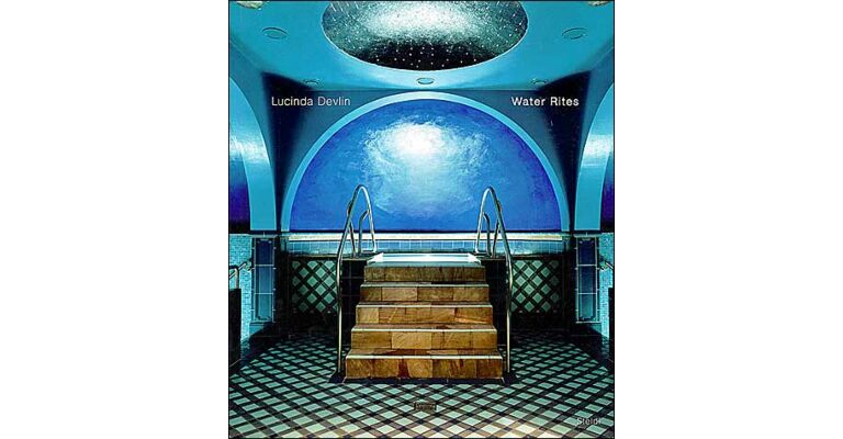 Lucinda Devlin: Water Rites