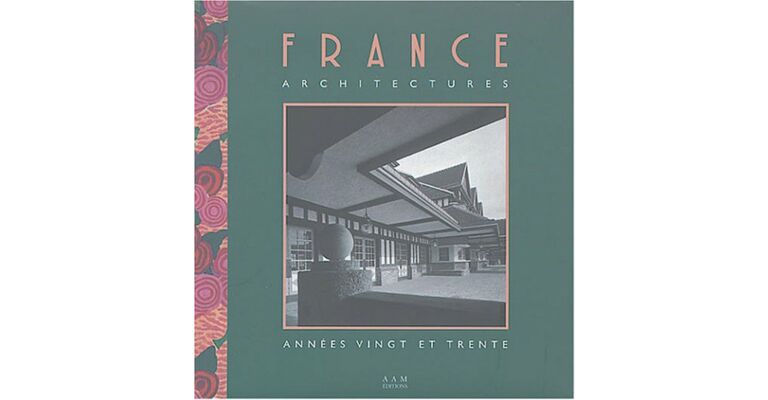 France Architectures : Années vingt et trente
