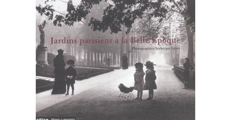 Jardins parisiens à la Belle Époque
