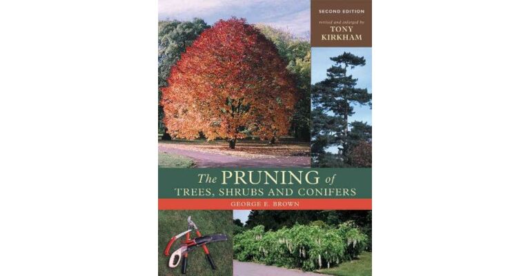 The Pruning of Trees, Shrubs and Conifers