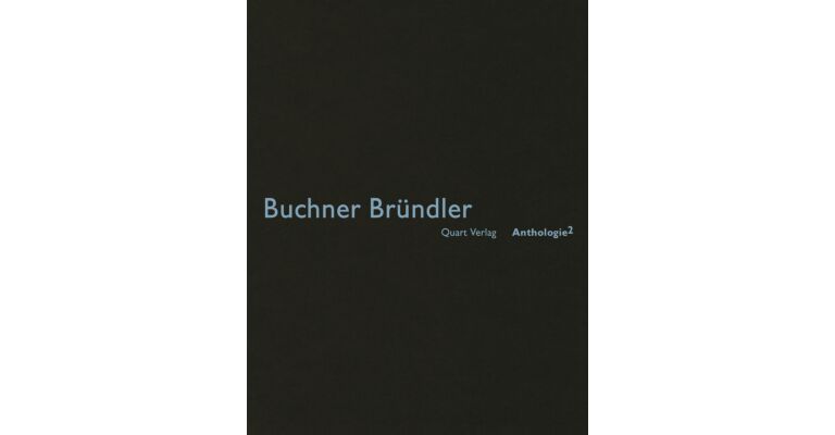 Anthologie 2: Buchner Bründler