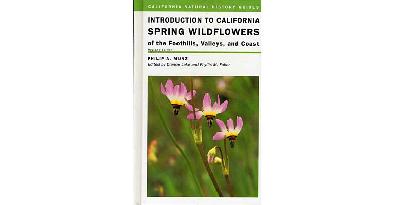 Introduction to California Spring Wildflowers of the Foothills, Valleys, and Coast