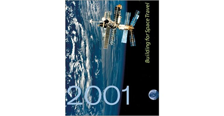 2001 Building for Space Travel