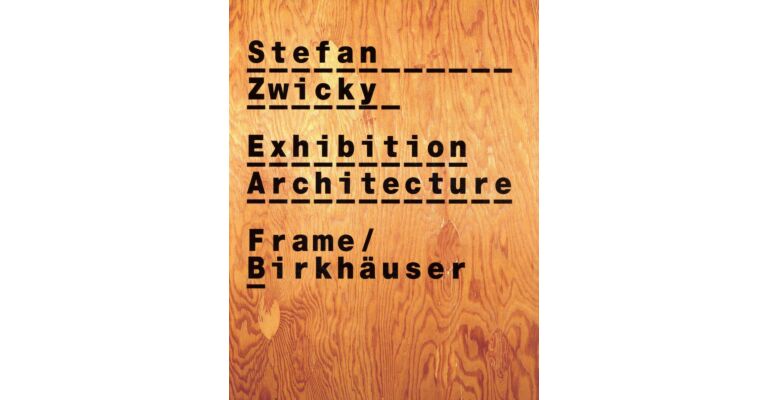 Stefan Zwicky - Exhibition Architecture