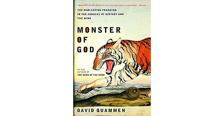 Monster of God: The Man-Eating Predator in the Jungles of History and the Mind