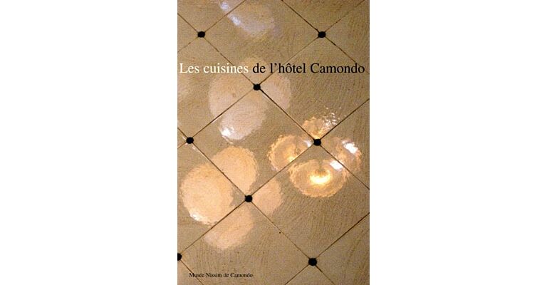 Les cuisines de l'hôtel Camondo