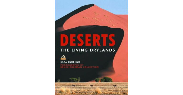 Deserts. The Living Drylands
